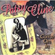 CLINE,PATSY/COME ON IN